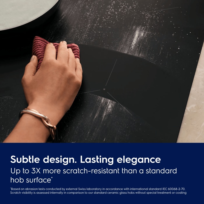 Subtle design. Lasting elegance. SaphirMatt® SE hobs offer lasting, sublte elegance with improved scratch resistance*